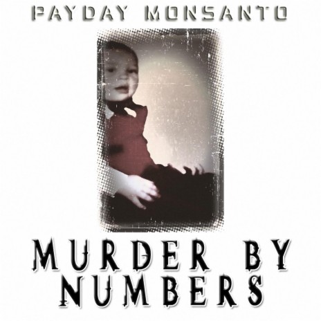 Murder by Numbers | Boomplay Music