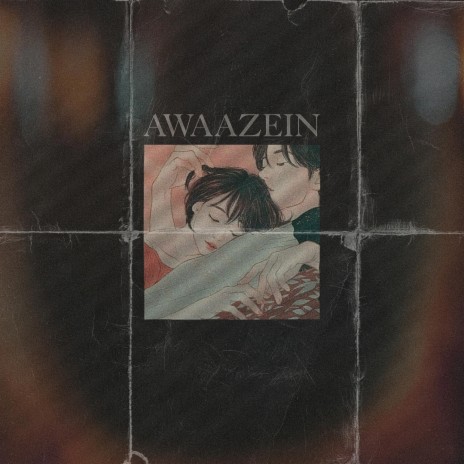 Awaazein | Boomplay Music