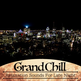 Relaxation Sounds for Late Night