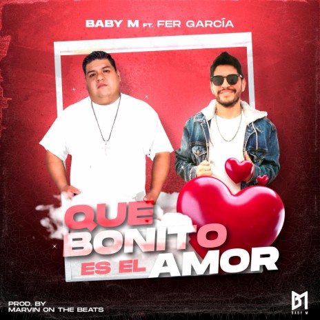 Que Bonito Es El Amor ft. Fer García | Boomplay Music