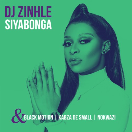 Siyabonga ft. Kabza De Small, Black Motion & Nokwazi