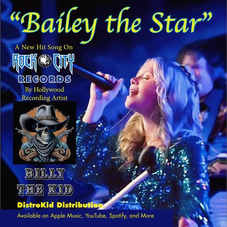 Bailey the Star | Boomplay Music