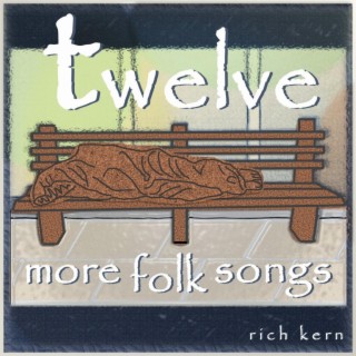 Twelve More Folk Songs (Demo Version)