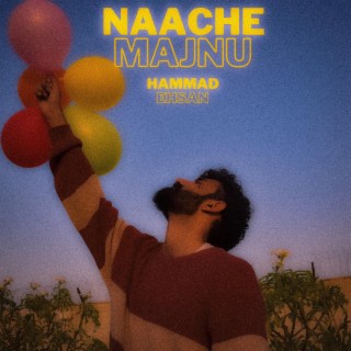 Naache Majnu lyrics | Boomplay Music