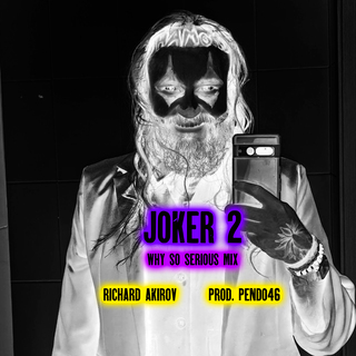 Joker 2 [WHY SO SERIOUS MIX]