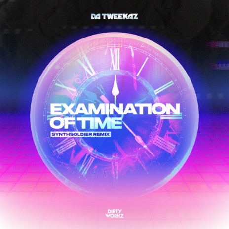 Examination Of Time (Synthsoldier Remix) | Boomplay Music