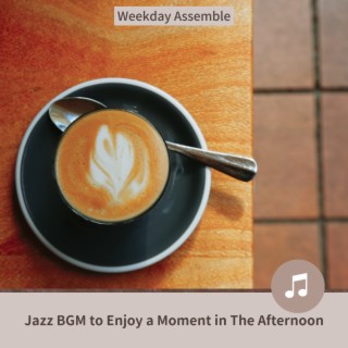Jazz Bgm to Enjoy a Moment in the Afternoon