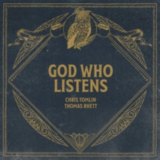 God Who Listens (Radio Version)