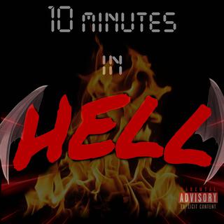 10 Minutes In Hell