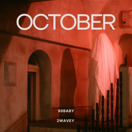 October ft. 98baby