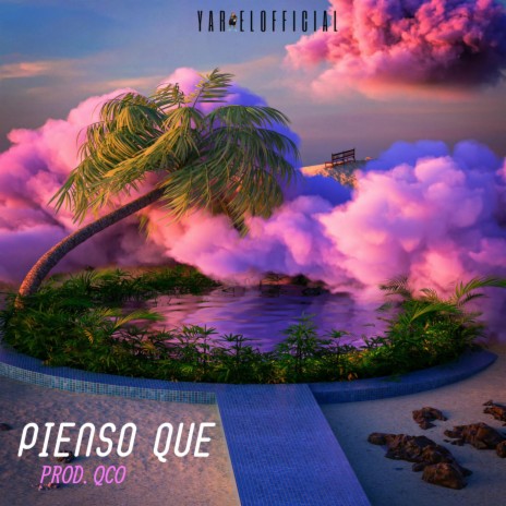 Pienso Que ft. QCO | Boomplay Music