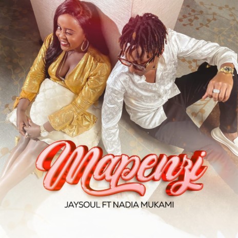 Mapenzi ft. Nadia Mukami | Boomplay Music