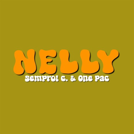 NELLY (con One Pac) ft. One Pac | Boomplay Music