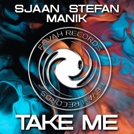 Take Me Away ft. Stefan & Manik | Boomplay Music