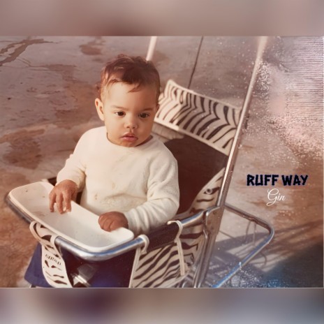 Ruff Way | Boomplay Music