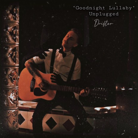 Goodnight Lullaby (Unplugged) | Boomplay Music