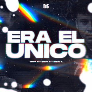 Era El Único