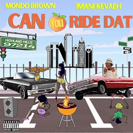 Can You Ride Dat ft. Imani Kevaeh | Boomplay Music