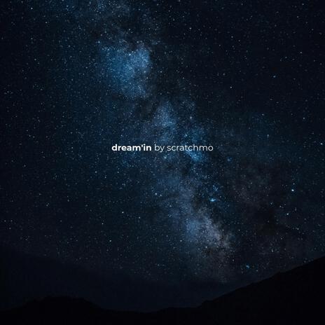 dream'in - slowed | Boomplay Music