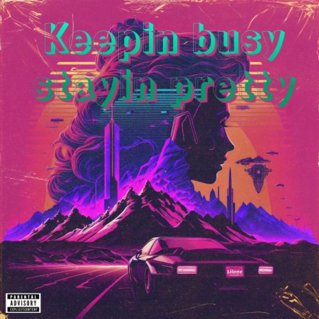 keepin busy stayin pretty | Boomplay Music