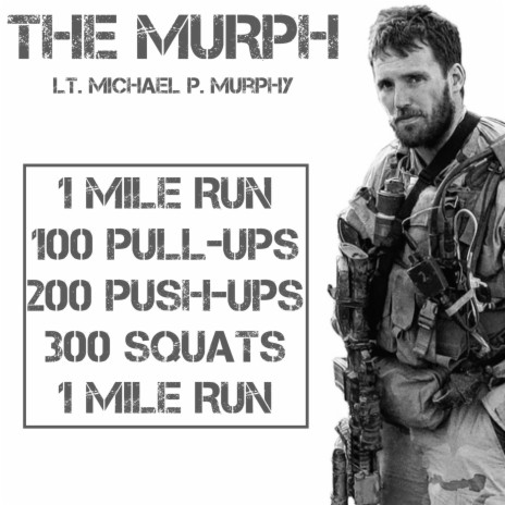 THE MURPH (Lt. Michael P. Murphy) | Boomplay Music