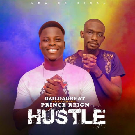 Hustle ft. Prince Reign | Boomplay Music