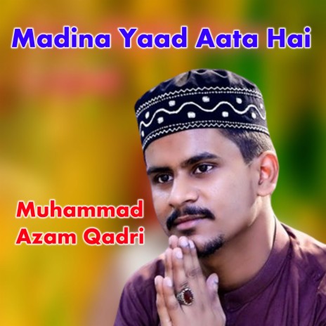 Madina Yaad Aata Hai | Boomplay Music