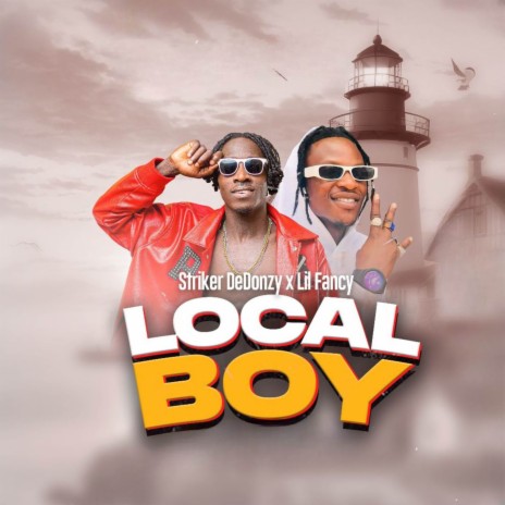 Local Boy ft. Lil Fancy | Boomplay Music