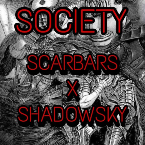 SOCIETY ft. SCARBARS | Boomplay Music