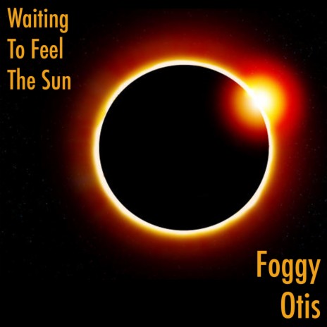 Waiting To Feel The Sun | Boomplay Music