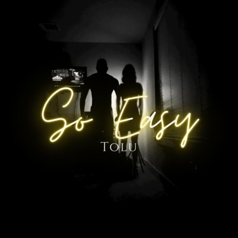 So Easy | Boomplay Music