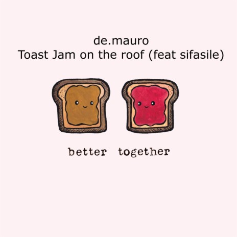 Toast jam on the roof (Extended mix) ft. sifasile | Boomplay Music