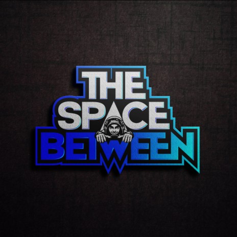 TheSpaceBetween | Boomplay Music