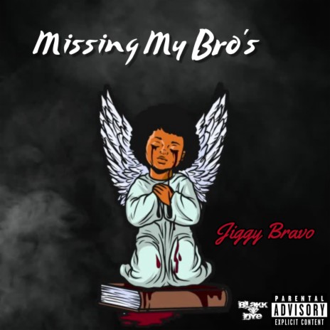 MISSING MY BRO'S | Boomplay Music