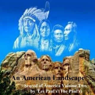 An American Landscape (Scared of America Volume Two)