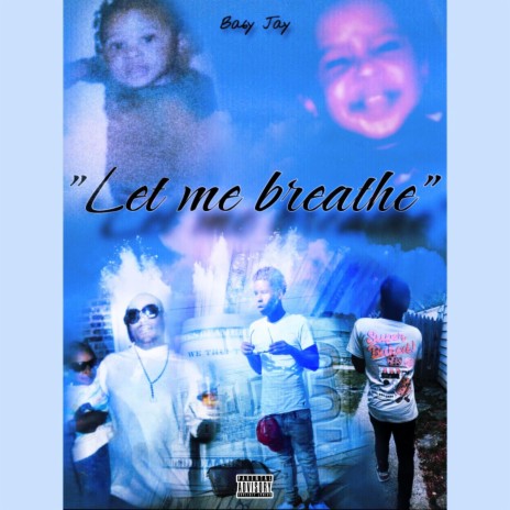 Let Me Breathe | Boomplay Music