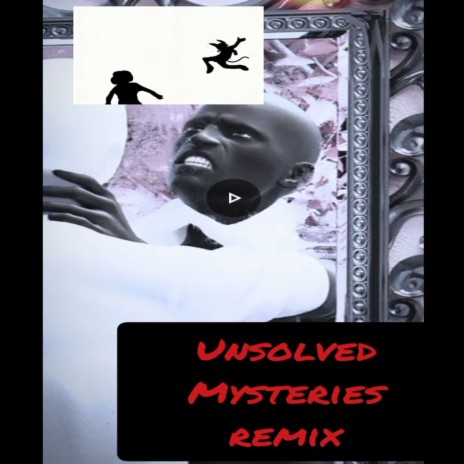 Unsolved Mysteries Remix | Boomplay Music