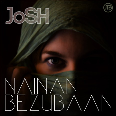 Nainan Bezubaan | Boomplay Music