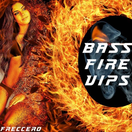 Bass Fire (Moombahton VIP) (VIP)