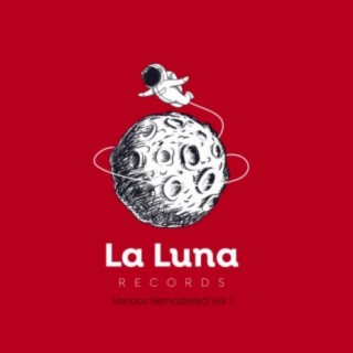 La Luna Records Compilation, Various Remastered Vol.,1