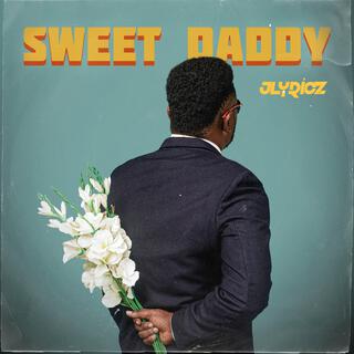 Sweet Daddy lyrics | Boomplay Music