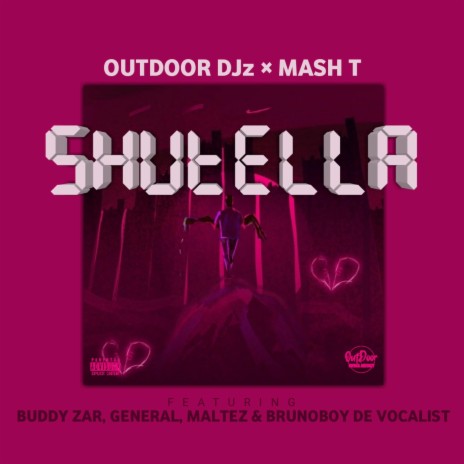 Shutella ft. Buddy_zar, General, Maltez & BrunoBoy DeVocalist | Boomplay Music