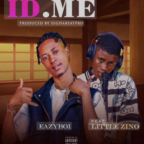 Id.Me ft. Little Zino | Boomplay Music