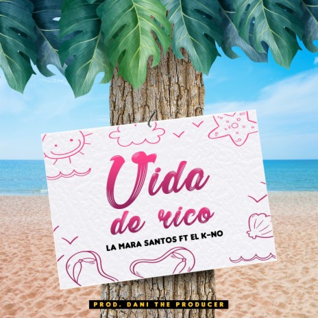 Vida de Rico ft. El K-no | Boomplay Music