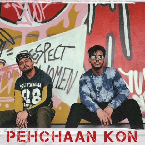 PEHCHAAN KON | Boomplay Music