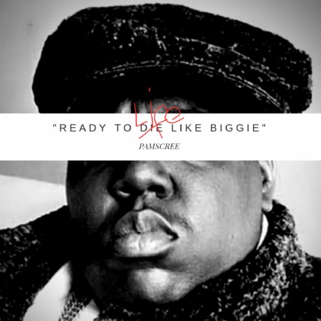 Ready to Life Like Biggie (Prod. by DeTox Beats Production) | Boomplay Music