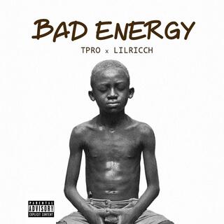 Bad Energy ft. Lil Ricch lyrics | Boomplay Music