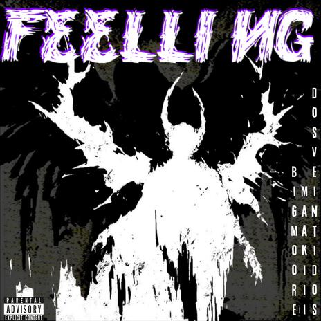 FEELLING | Boomplay Music