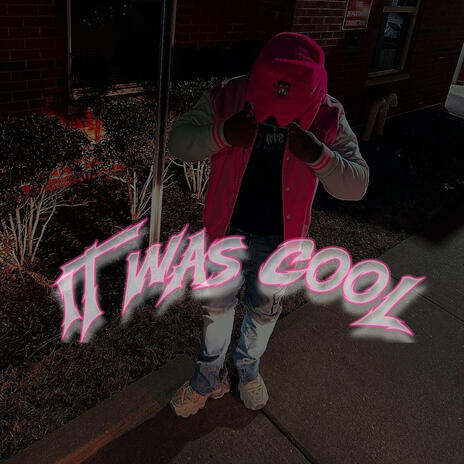 IT WAS COOL | Boomplay Music