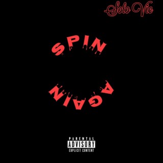 SPIN AGAIN